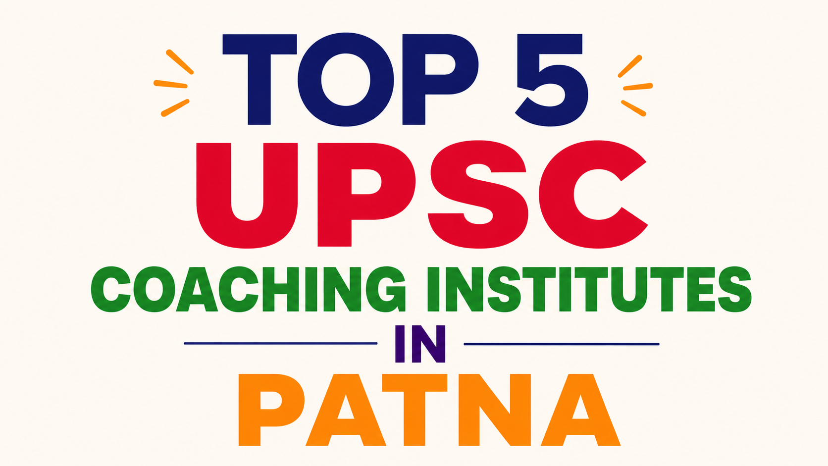 Top 5 UPSC coaching institutes in Patna 2026